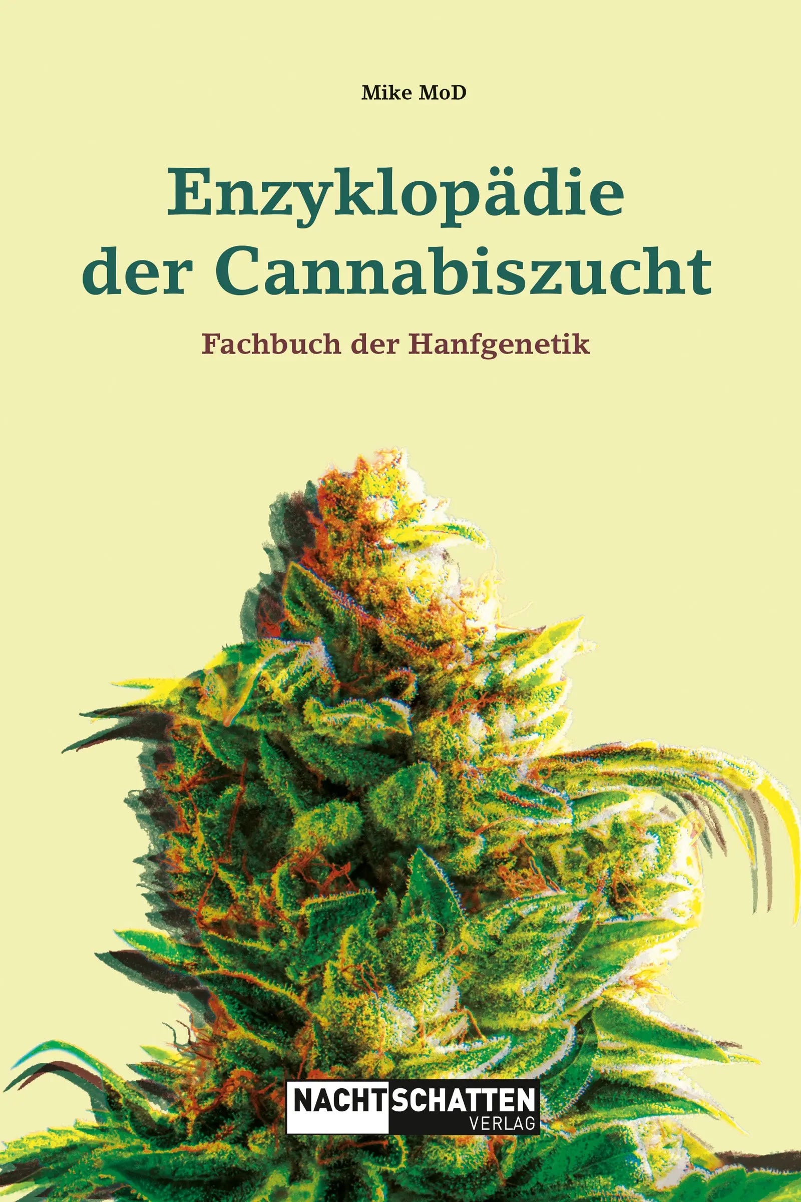 Enzyklopädie der Cannabiszucht Nachtschatten Verlag